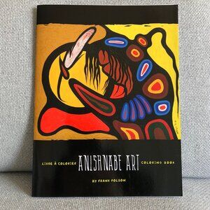 ANISHNABE ART Frank Polson Colouring Book Adults Kids Indigenous Canada